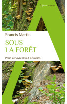 Sous la forêt