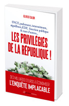 Les privilégiés de la république