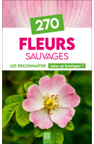 270 fleurs sauvages de france