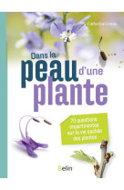 Dans la peau d'une plante