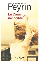 Le coeur invincible