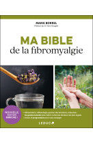 Ma bible de la fibromyalgie