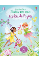 J'habille mes amies - les fées de pâques - dès 5 ans