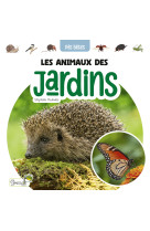 Les animaux des jardins