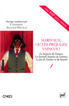 Marivaux, ou les préjugés vaincus ?