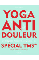 Yoga anti-douleur spécial tms