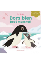 Dors bien, bébé manchot