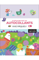 Je découvre avec les autocollants - vive pâques !