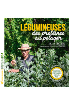 Légumineuses, des protéines au potager