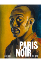 Paris noir - catalogue de l'exposition