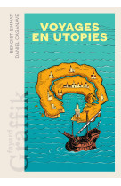 Voyages en utopies