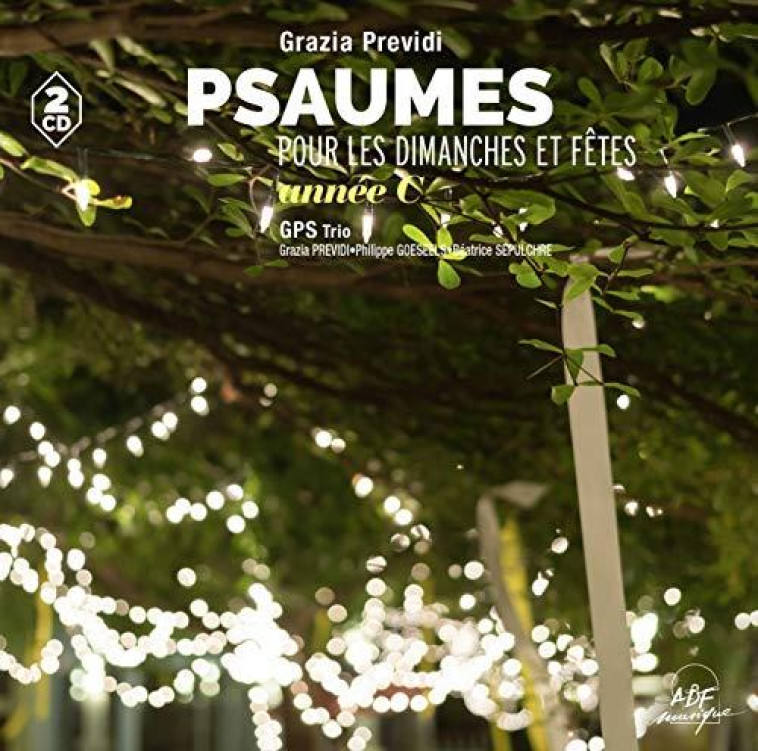 PSAUMES POUR LES DIMANCHES ET FETES, ANNEE C - AUDIO - PREVIDI GRAZIA - NC