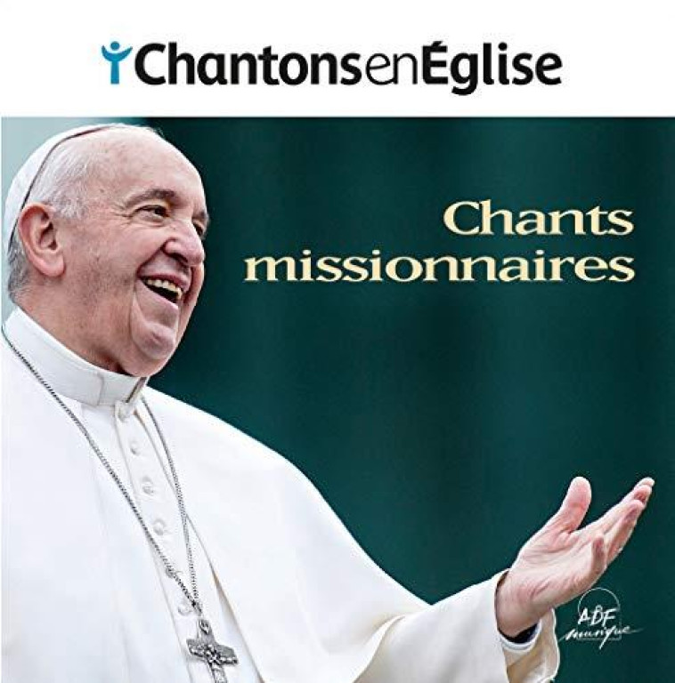 CHANTONS EN EGLISE - CHANTS MISSIONNAIRES - AUDIO - COLLECTIF - NC