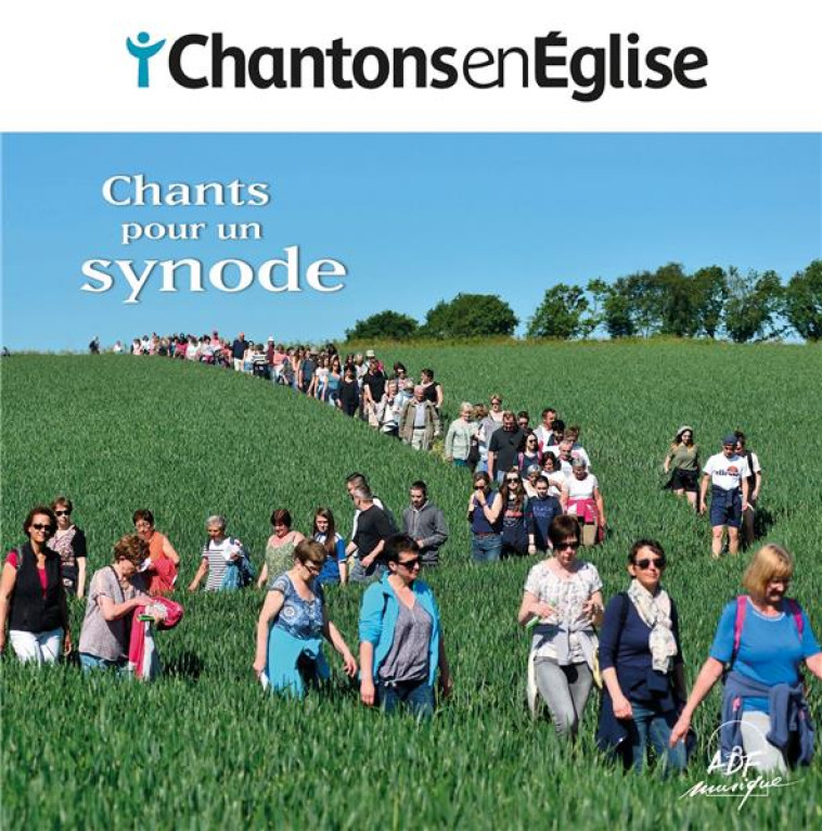 CHANTONS EN EGLISE - CHANTS POUR UN SYNODE - AUDIO - COLLECTIF - NC