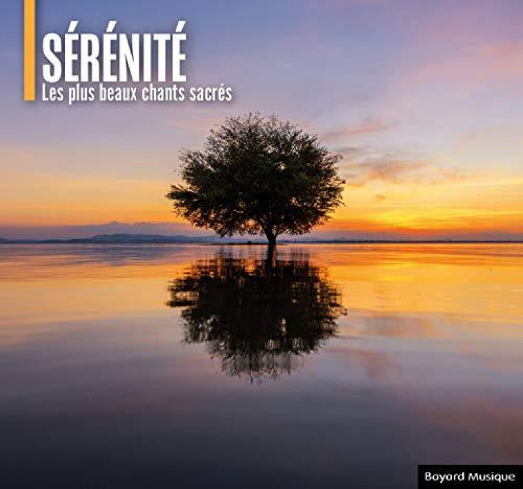 SERENITE - LES PLUS BEAUX CHANTS SACRES - AUDIO - COLLECTIF - NC