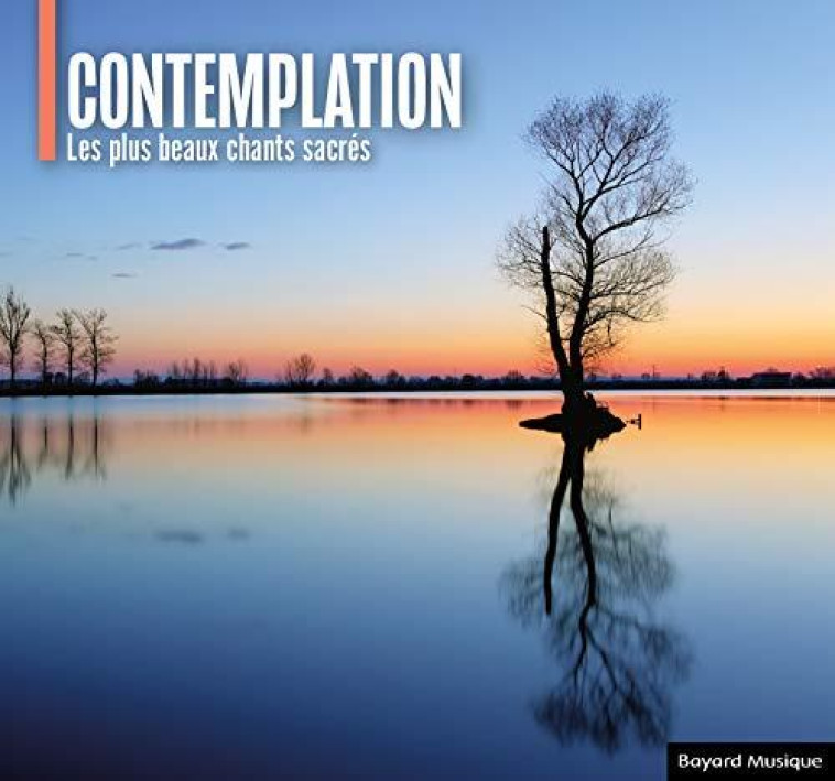 CONTEMPLATION - LES PLUS BEAUX CHANTS SACRES - AUDIO - COLLECTIF - NC