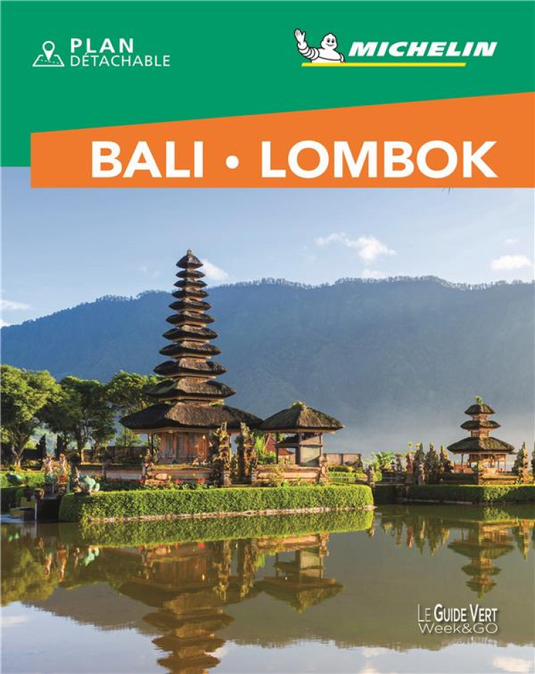 GUIDE VERT WEEK&GO BALI - LOMBOK - XXX - MICHELIN