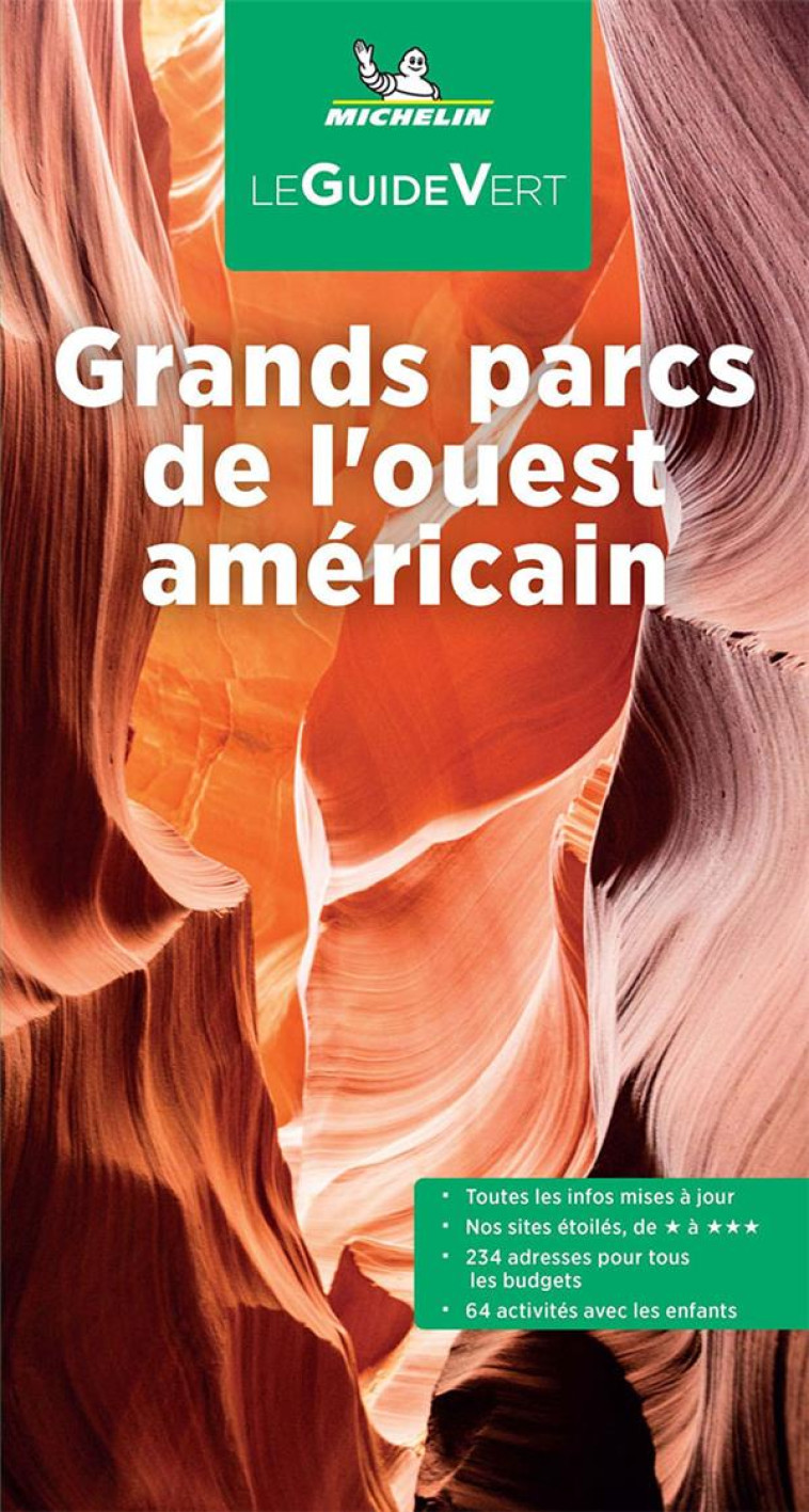 GUIDE VERT GRANDS PARCS DE L'OUEST AMERICAIN - XXX - MICHELIN