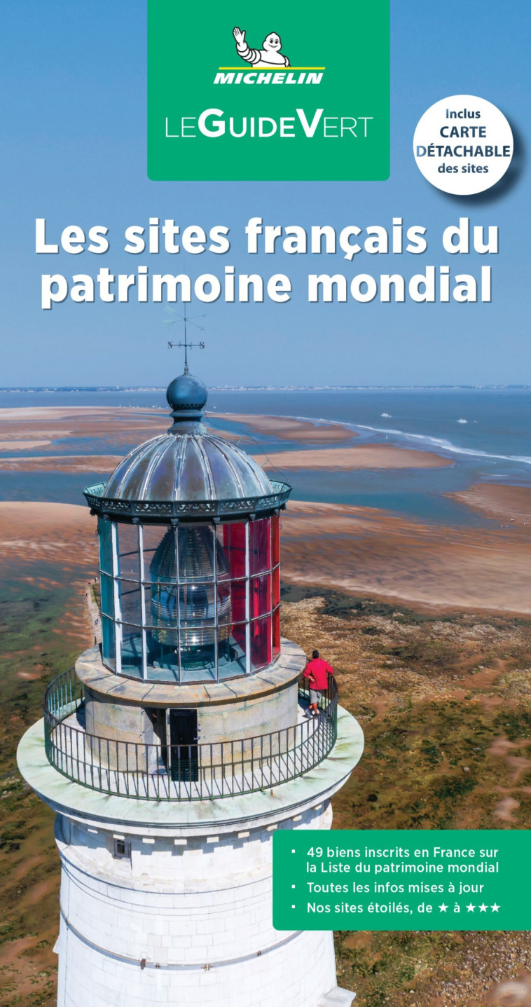 Guide Vert Les sites français du patrimoine mondial de l'Unesco - XXX - MICHELIN