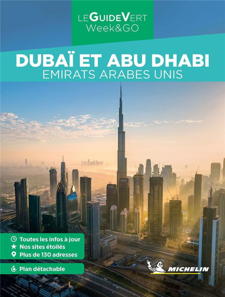 GUIDE VERT WEEK&GO DUBAI & ABU DHABI - EMIRATS ARABES UNIS - XXX - MICHELIN