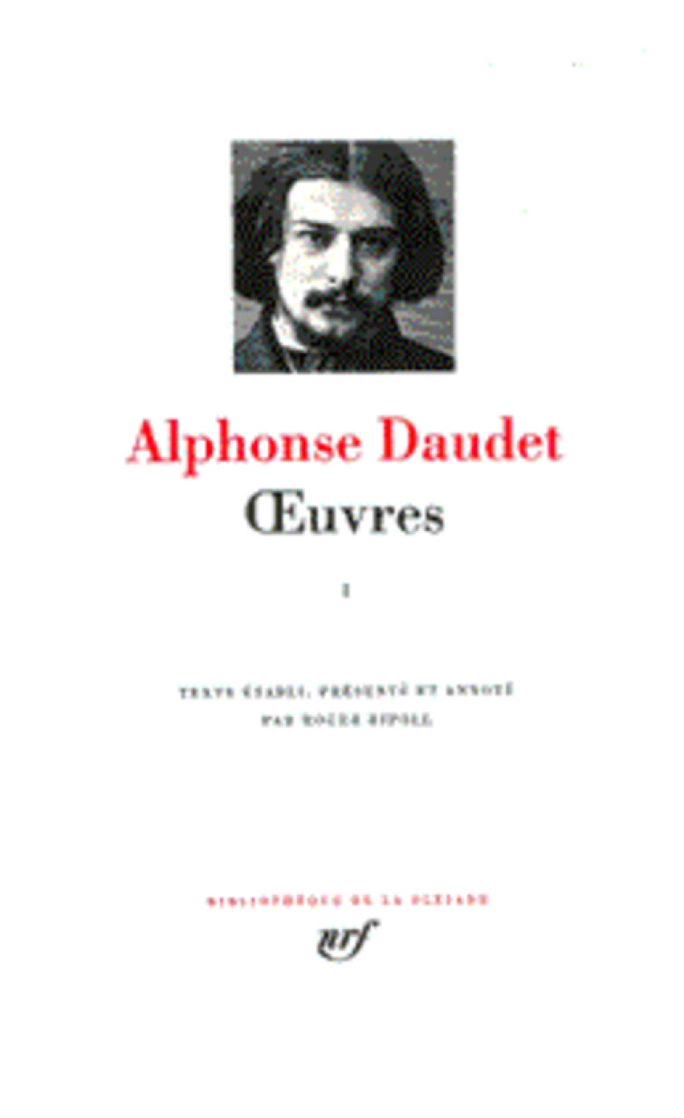 OEUVRES - VOL01 - DAUDET ALPHONSE - GALLIMARD