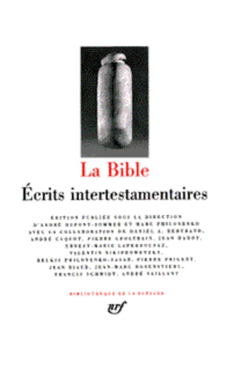 LA BIBLE - ECRITS INTERTESTAMENTAIRES - ANONYME - GALLIMARD