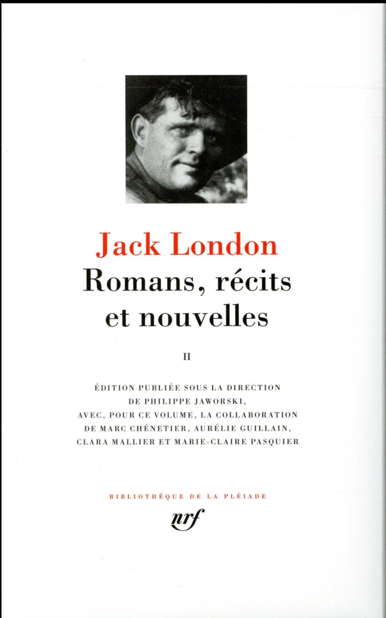 ROMANS, RECITS ET NOUVELLES - VOL02 - LONDON JACK - Gallimard