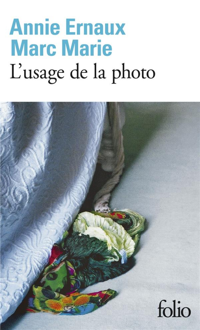 L'USAGE DE LA PHOTO - ERNAUX/MARIE - GALLIMARD