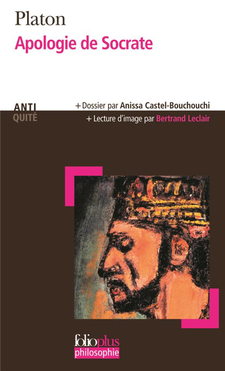 APOLOGIE DE SOCRATE - PLATON - GALLIMARD