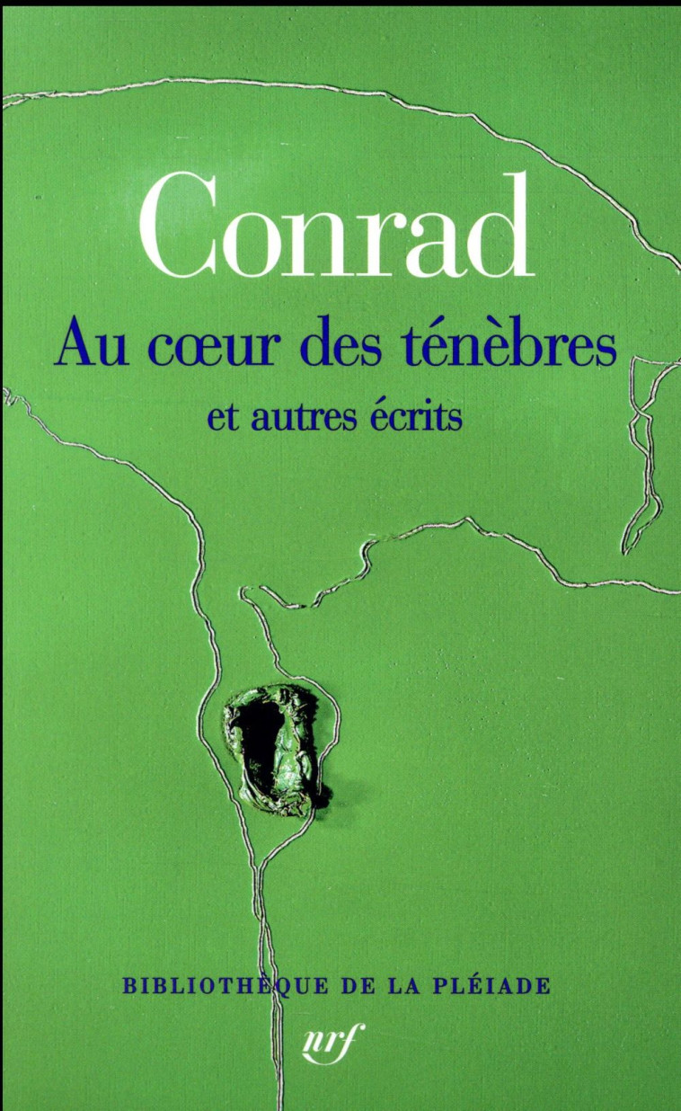 AU COEUR DES TENEBRES ET AUTRES ECRITS - TIRAGE SPECIAL - CONRAD/POREE - GALLIMARD