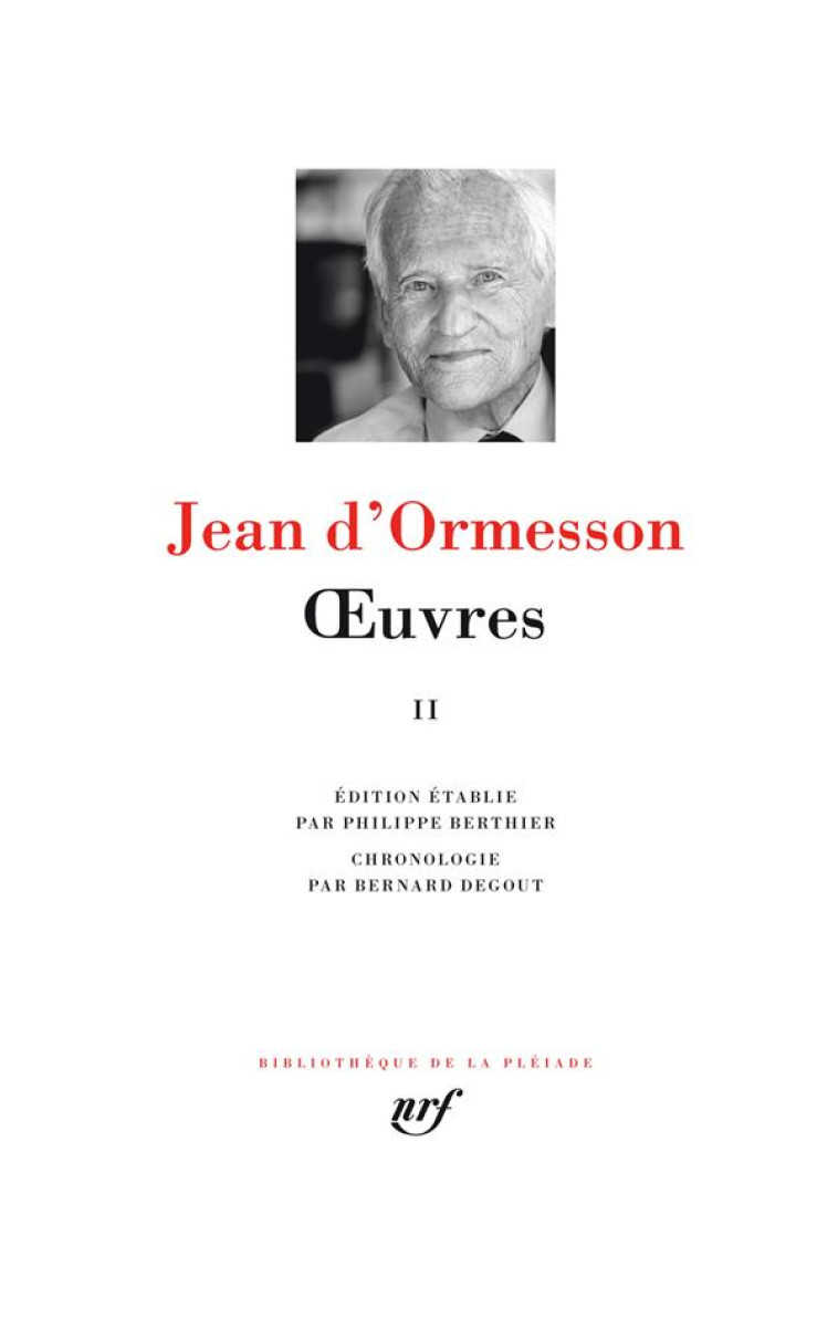 OEUVRES - VOL02 - ORMESSON JEAN D' - GALLIMARD