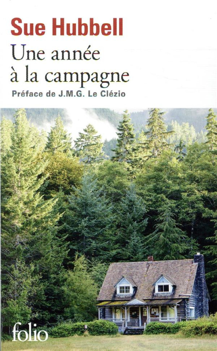 UNE ANNEE A LA CAMPAGNE - VIVRE LES QUESTIONS - HUBBELL/LE CLEZIO - GALLIMARD