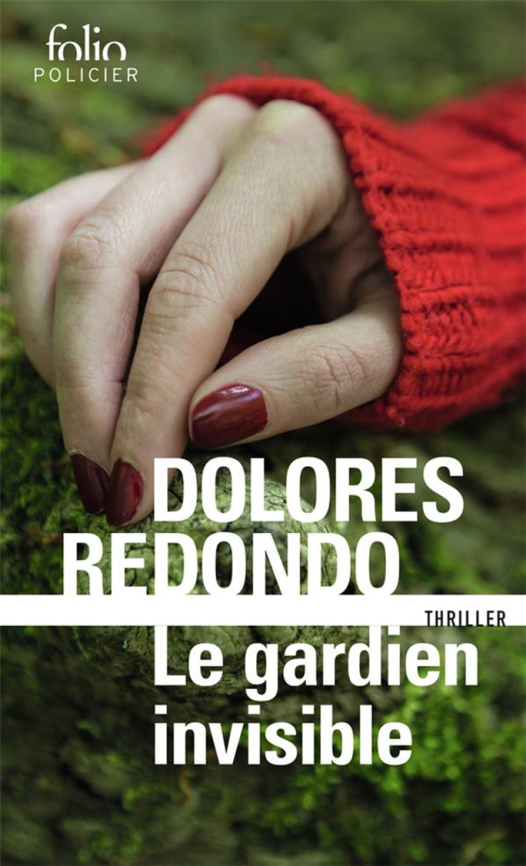 LA TRILOGIE DU BAZTAN - I - LE GARDIEN INVISIBLE - UNE ENQUETE DE L'INSPECTRICE AMAIA SALAZAR - REDONDO DOLORES - GALLIMARD