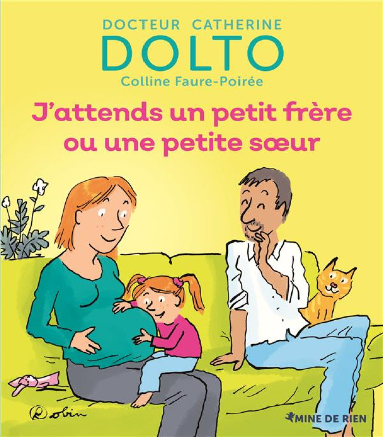 J'ATTENDS UN PETIT FRERE OU UNE PETITE SOEUR - DOLTO/FAURE-POIREE - GALLIMARD