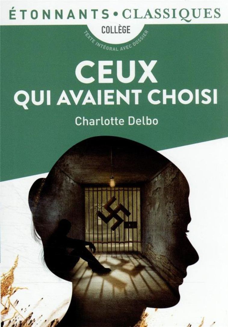 CEUX QUI AVAIENT CHOISI - PIECE EN DEUX ACTES - DELBO CHARLOTTE - FLAMMARION