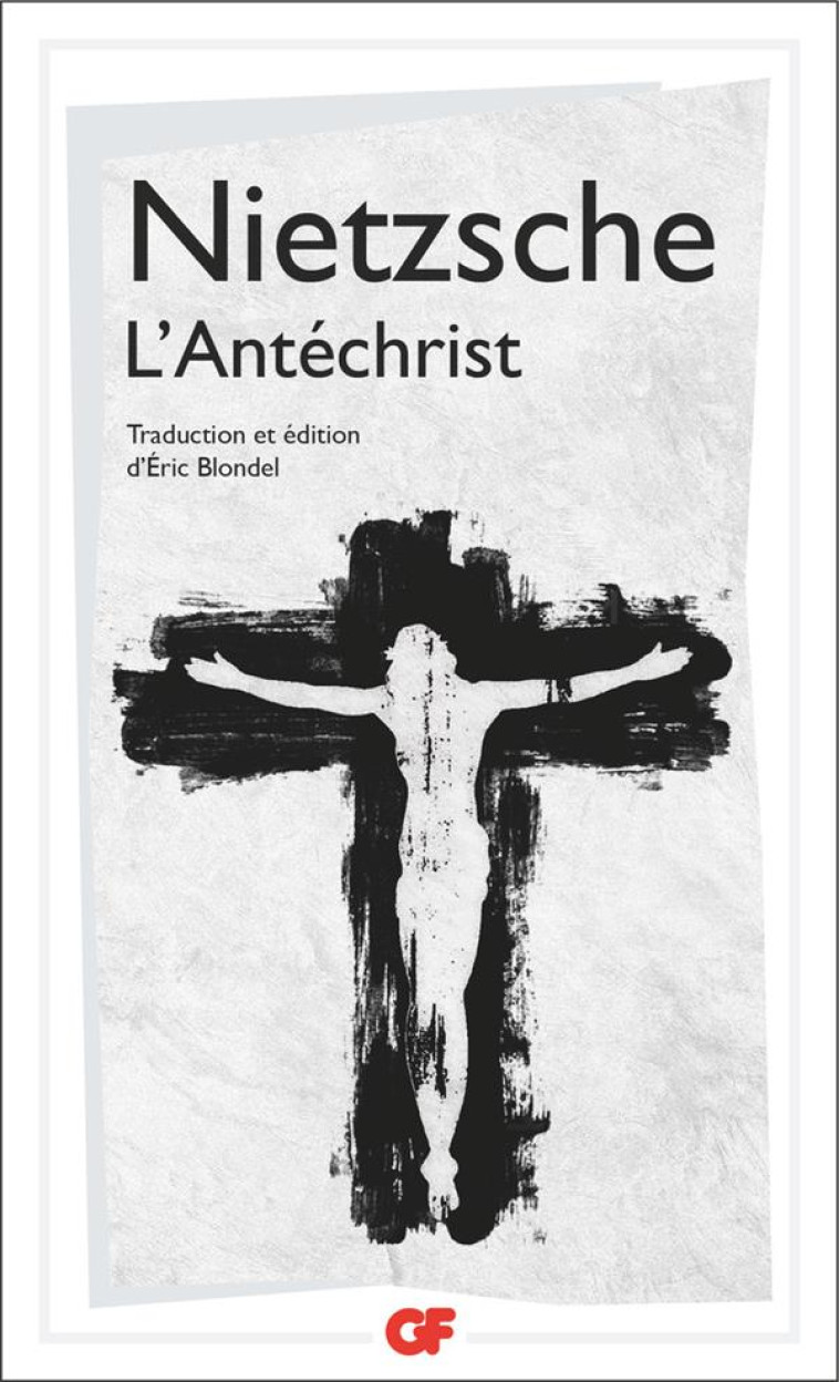 L'ANTECHRIST - NIETZSCHE FRIEDRICH - FLAMMARION