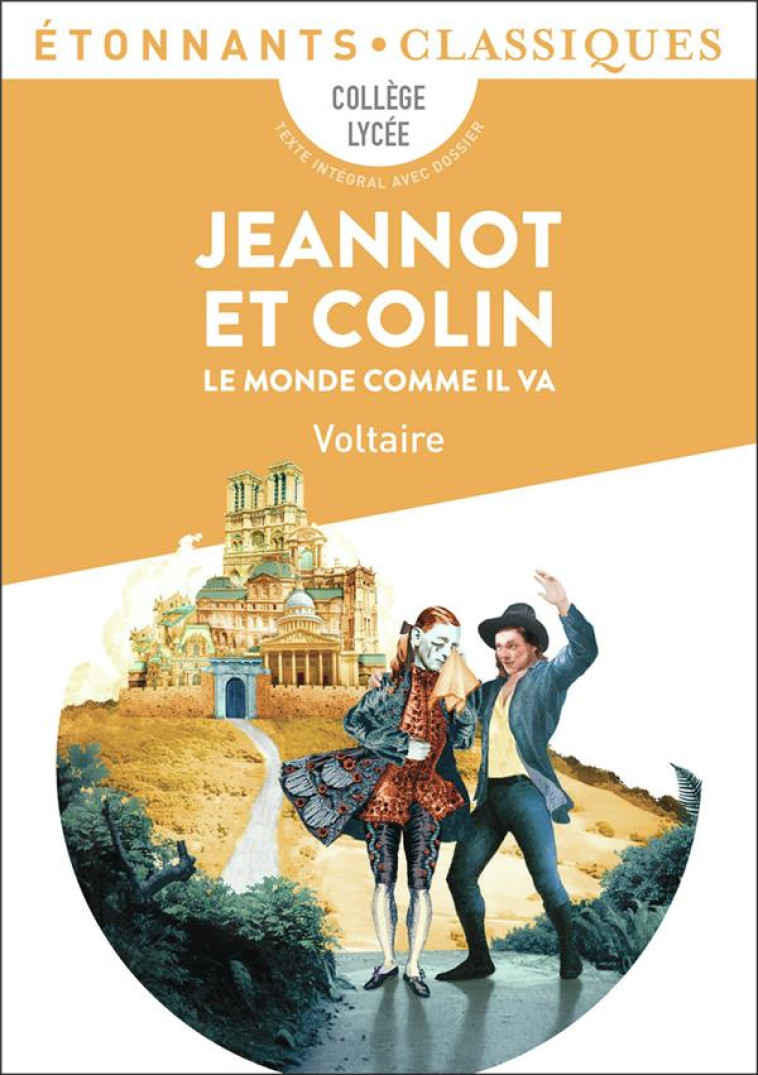 JEANNOT ET COLIN - LE MONDE COMME IL VA - VOLTAIRE - FLAMMARION