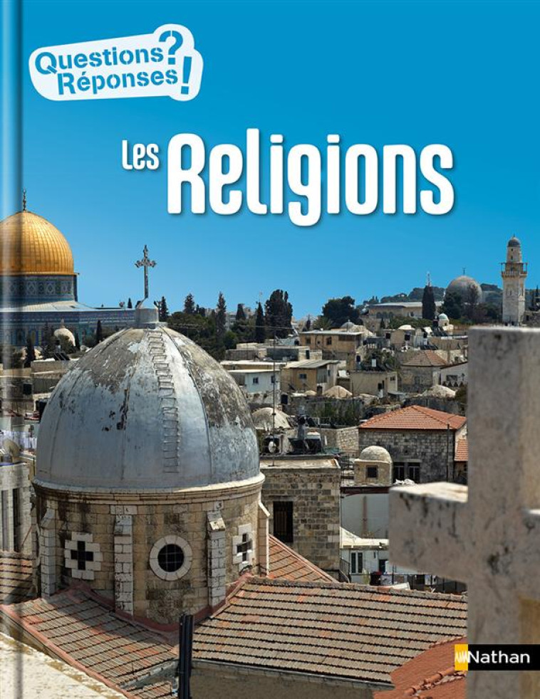 LES RELIGIONS - MIRZA/TRUONG/LE ROUX - Nathan Jeunesse