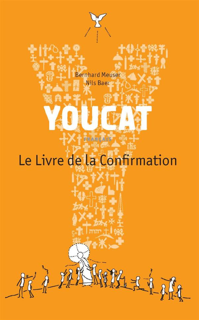 YOUCAT- LE LIVRE DE LA CONFIRMATION - MEUSER BERNARD - Cerf