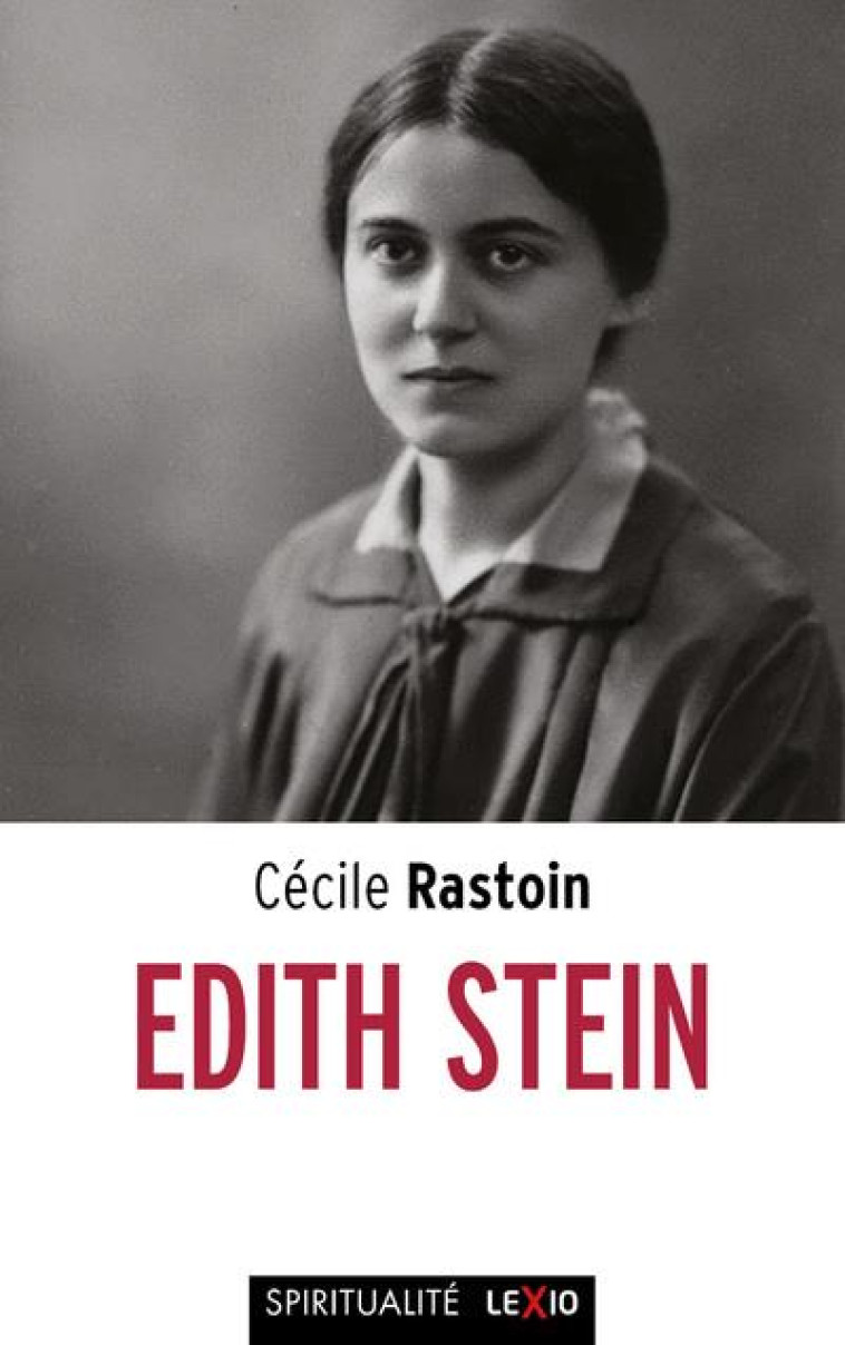 EDITH STEIN - RASTOIN CECILE - CERF