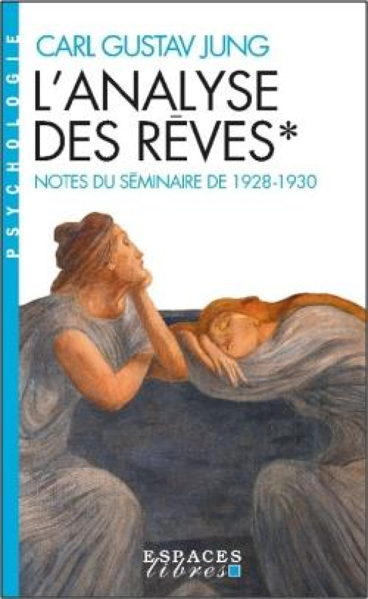 L'ANALYSE DES REVES - TOME 1 (ESPACES LIBRES - PSYCHOLOGIE) - JUNG CARL GUSTAV - ALBIN MICHEL