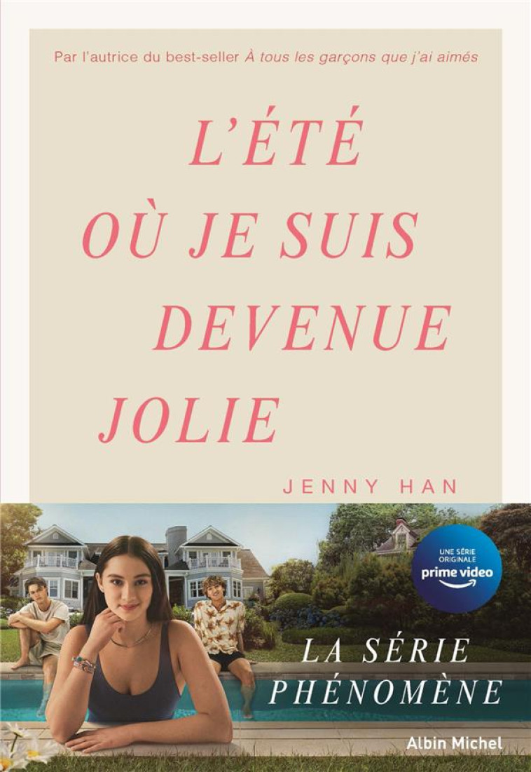 L'ETE OU JE SUIS DEVENUE JOLIE - TOME 1 (EDITION 2022) - HAN JENNY - ALBIN MICHEL