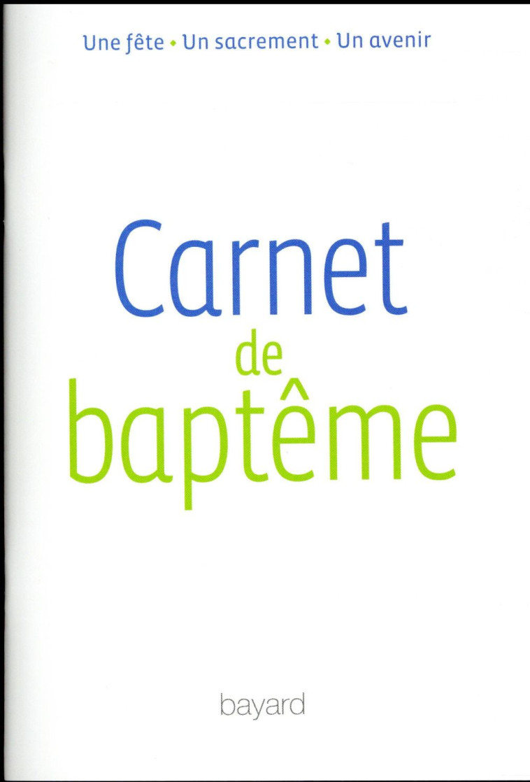 CARNET DE BAPTEME - COLLECTIF - Bayard