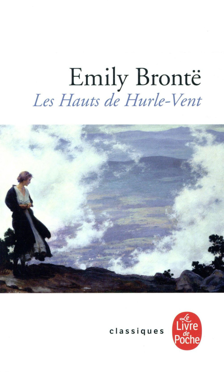 LES HAUTS DE HURLE-VENT - BRONTE EMILY - LGF/Livre de Poche