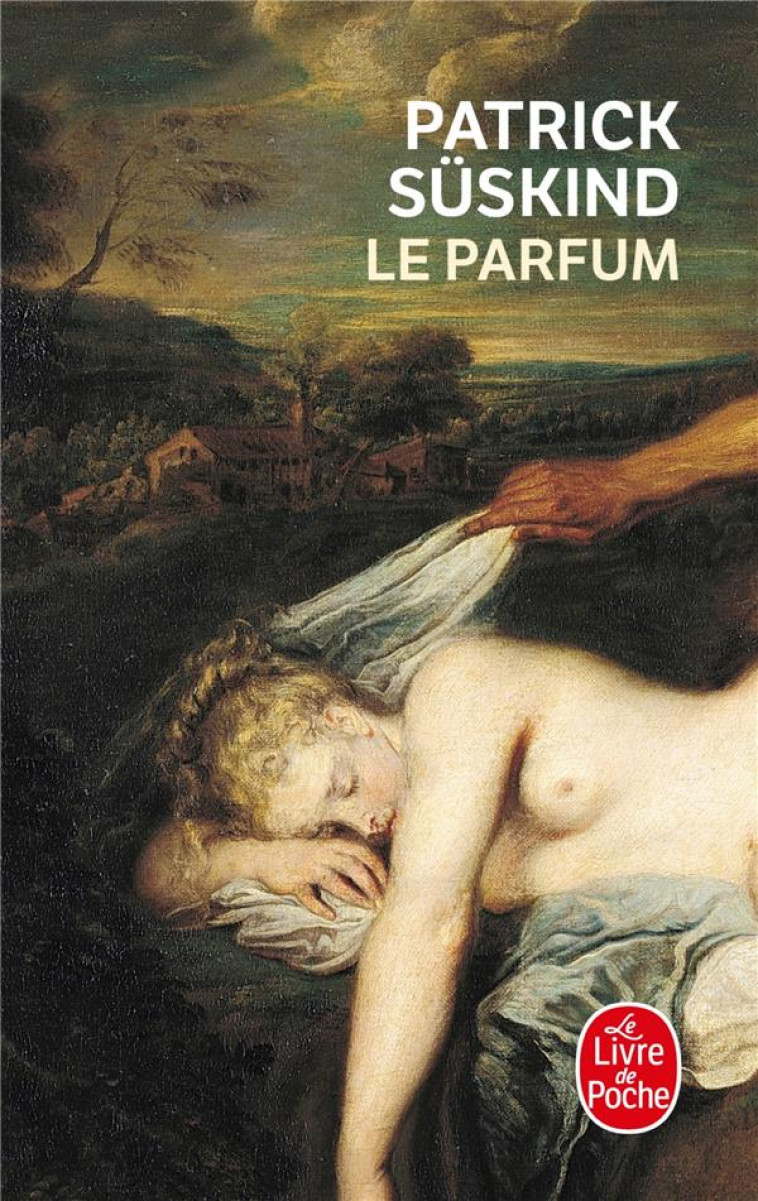 LE PARFUM - HISTOIRE D'UN MEURTIER - SUSKIND PATRICK - LGF/Livre de Poche