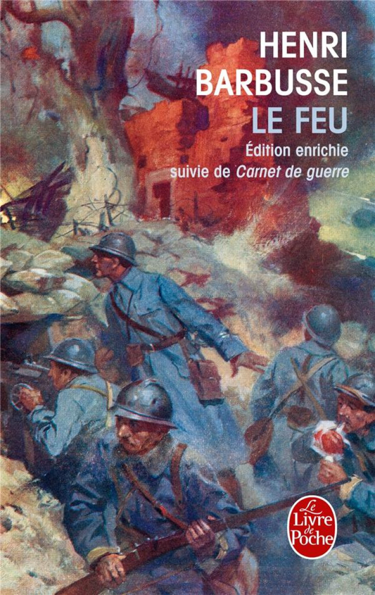 LE FEU - BARBUSSE HENRI - LGF/Livre de Poche