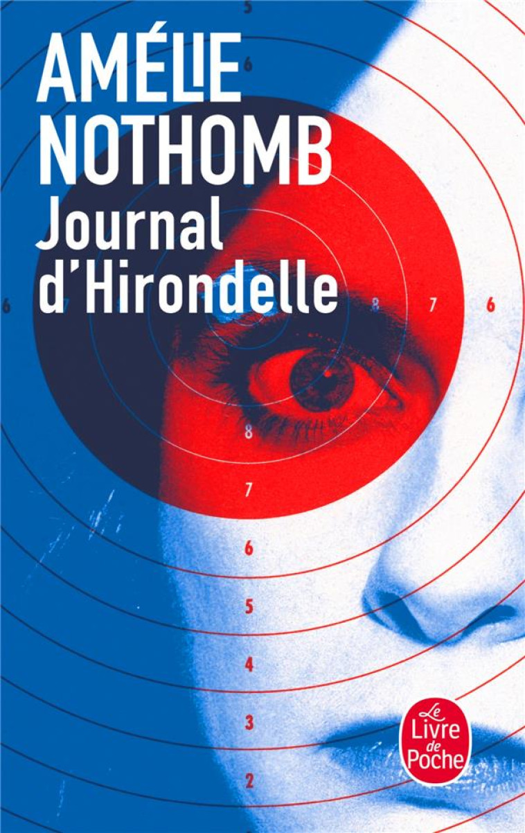 JOURNAL D'HIRONDELLE - NOTHOMB AMELIE - LGF/Livre de Poche