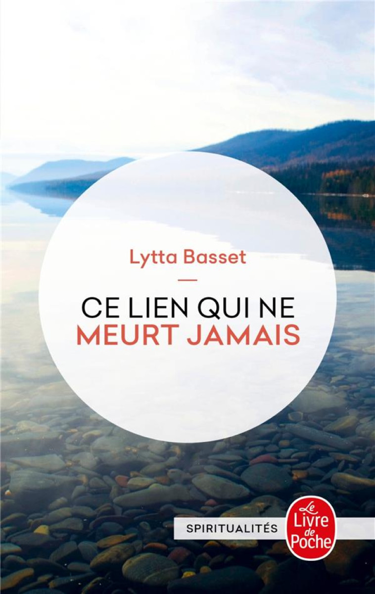 CE LIEN QUI NE MEURT JAMAIS - BASSET LYTTA - LGF/Livre de Poche