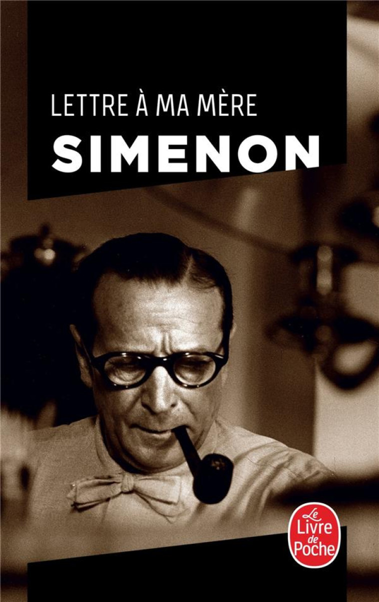 LETTRE A MA MERE - SIMENON GEORGES - LGF/Livre de Poche