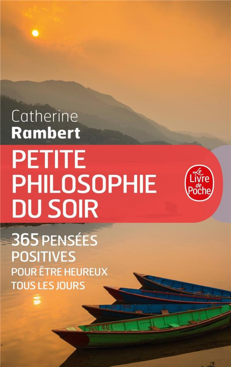 PETITE PHILOSOPHIE DU SOIR - RAMBERT CATHERINE - LGF/Livre de Poche